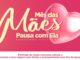 MÊS DAS MÃES - PAUSA COM ELA NA GO COFFEE: Participe do Concurso Cultural e concorra viagem pra Foz do Iguaçu no Paraná, divisa com Paraguai.