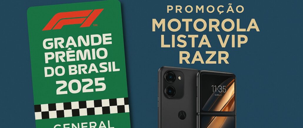 PROMOÇÃO MOTOROLA LISTA VIP RAZR: Compre e concorre ingressos pra F1 no Brasil!