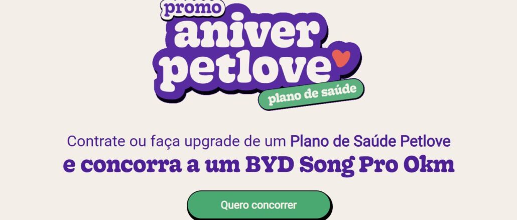 Promo Aniver Petlove Plano de Saúde Promo Aniver Petlove Plano de Saúde: Concorra a um carro elétrico