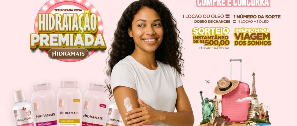 Promoção Hidramais Temporada Rosa Hidratação Premiada Promoção Hidramais Temporada Rosa Hidratação Premiada: Concorra 500 reais na hora, e viagens.