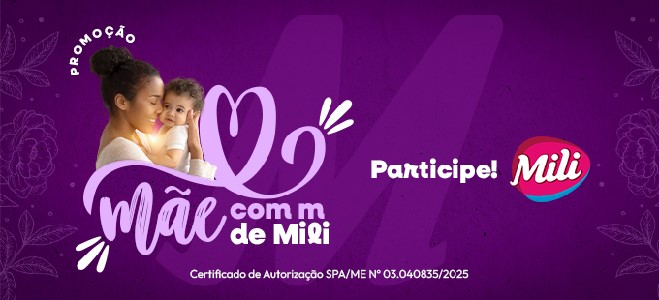 Promoção Mãe com M de Mili Promoção Mãe com M de Mili: Concorra produtos da marca