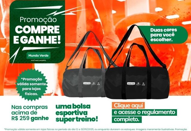 Promoção Mundo Verde "Compre e Ganhe Bolsa Esportiva Super Treino"