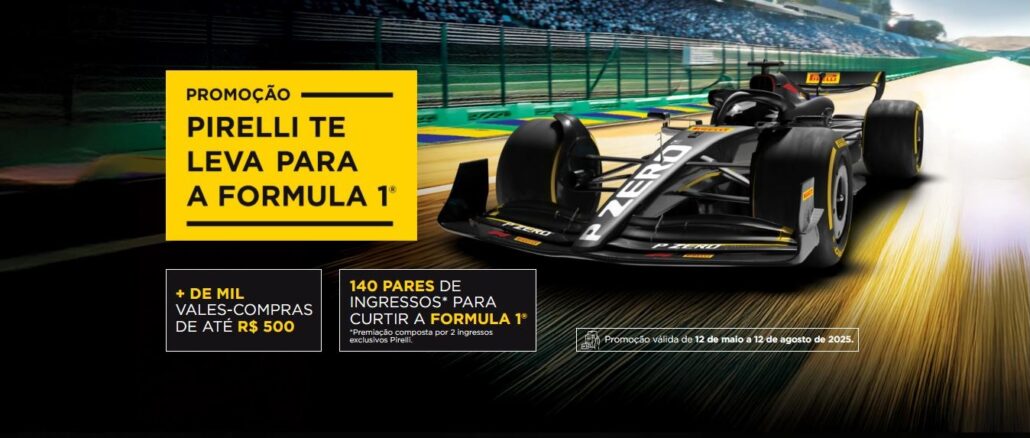 Promoção Pirelli te leva pra Fórmula 1: Concorra ingressos pro GP e vales de 500 reais
