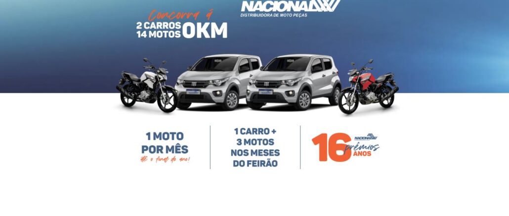 Aniversário Nacional Moto Peças 16 Anos Aniversário Nacional Moto Peças 16 Anos: Concorra carros e motos 0km