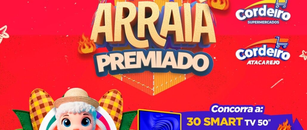 Promoção Arraiá Premiado Cordeiro Supermercados e Atacarejo no interior de Minas Gerais Promoção Arraiá Premiado Cordeiro Supermercados e Atacarejo no interior de Minas Gerais: Concorra a TVs