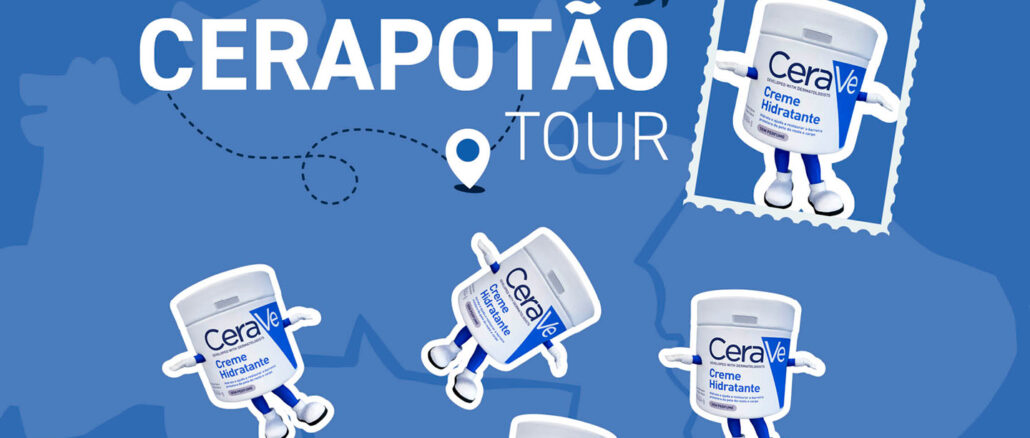 Promoção CeraVe CeraPotão Tour Promoção CeraVe CeraPotão Tour: Concorra 500 potes