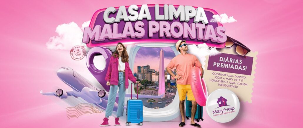 Promoção Mary Help - Casa Limpa Malas Prontas Promoção Mary Help - Casa Limpa Malas Prontas: Concorra 4 viagens