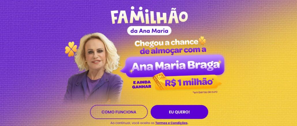Promoção Familhão Ana Maria Braga Promoção Familhão Ana Maria Braga: Concorra almoçar com a Ana Maria