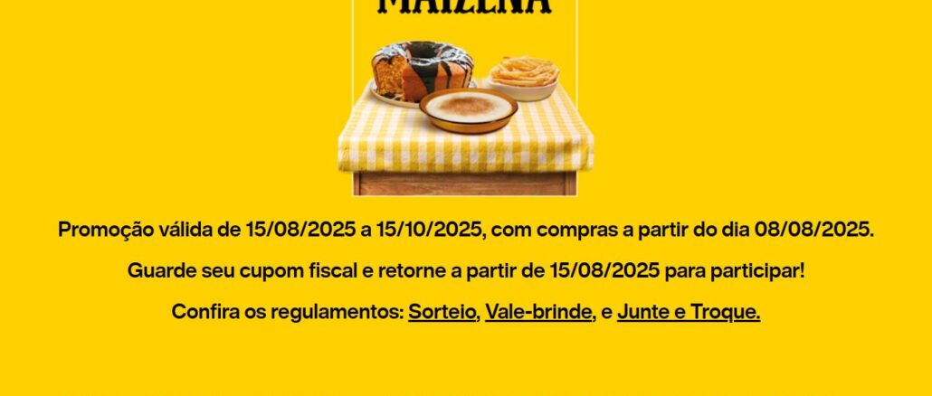 Promoção Maizena 2025 Promoção Maizena 2025: Concorra a mais de 470 mil reais em prêmios