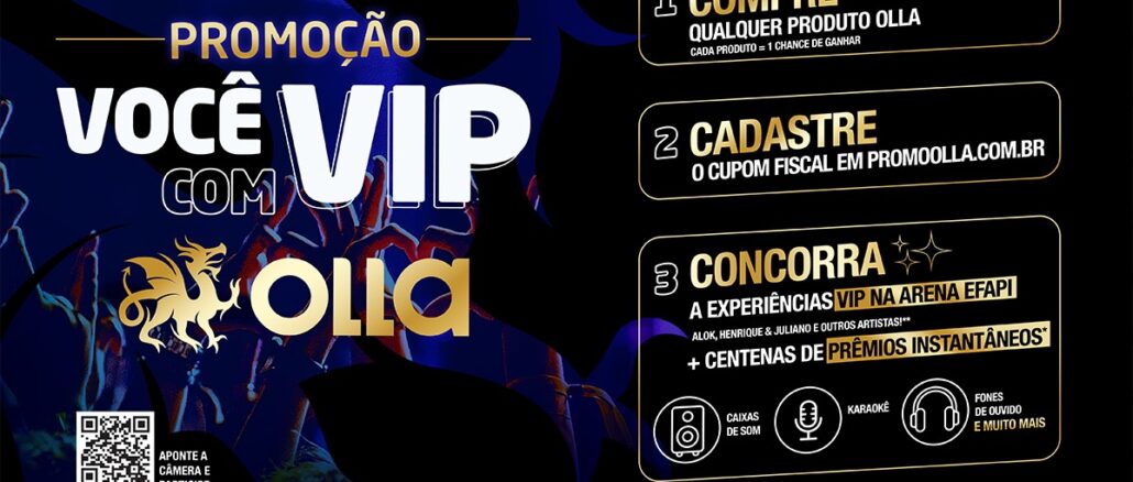 Promoção Você VIP com Olla Promoção Você VIP com Olla: Concorra a mais de 80 mil reais em prêmios