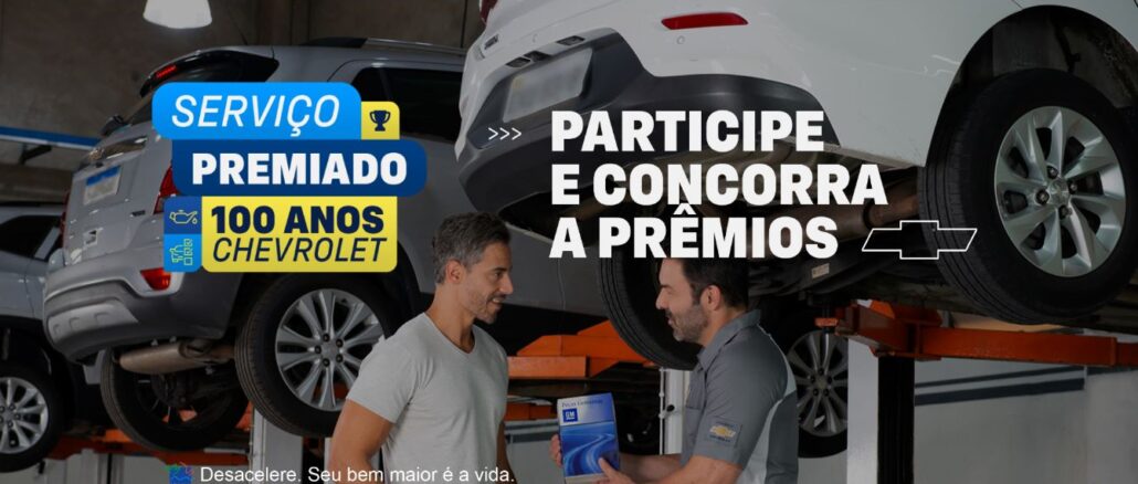 Serviço Premiado Chevrolet 100 anos Serviço Premiado Chevrolet 100 anos: Participe e concorra a prêmios