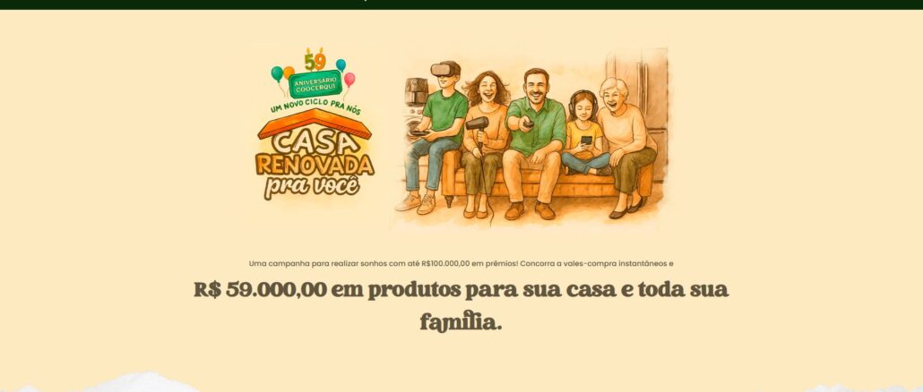 Aniversário Coocerqui 59 anos Casa Renovada pra Você Aniversário Coocerqui 59 anos Casa Renovada pra Você: 100 mil reais na premiação