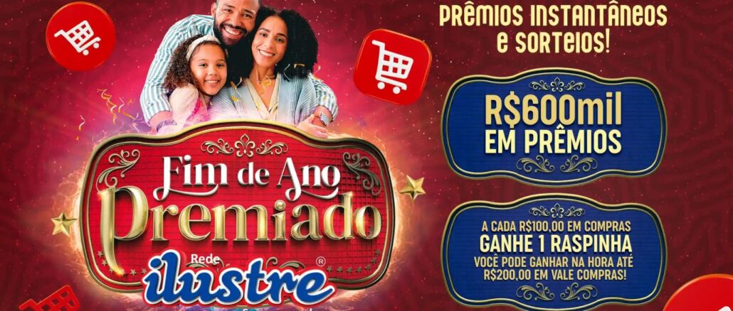 Fim de Ano Premiado Rede Ilustre Supermercados no Sul de Minas Fim de Ano Premiado Rede Ilustre Supermercados no Sul de Minas: Concorra a mais de 600 mil reais na premiação