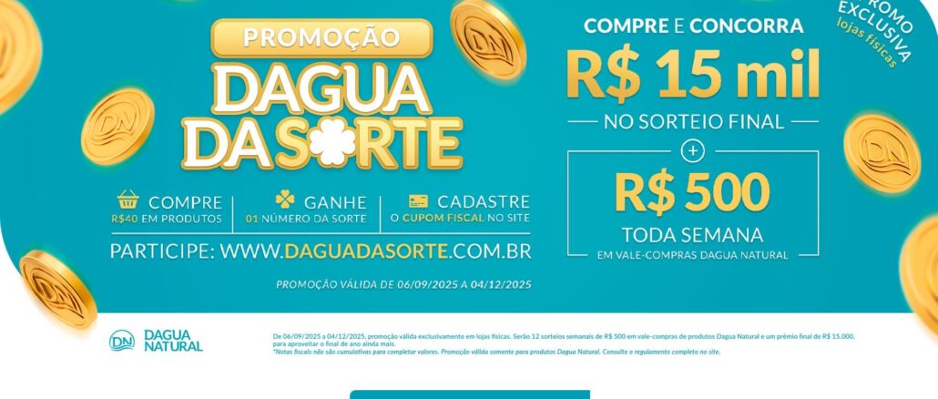 Promoção Dagua da Sorte: Concorra 15 mil reais no sorteio final, e 500 reais toda semana