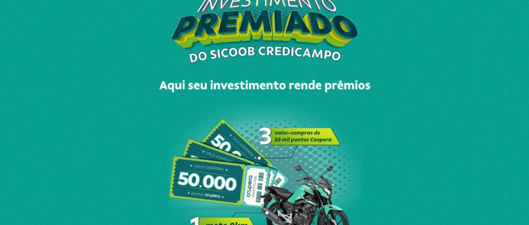 Promoção Investimento Premiado Sicoob Credicampo: Concorra moto 0km e vale-compras