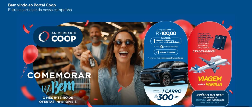 Aniversário Coop Faz Bem: Concorra carro de 300 mil reais e viagem pra família
