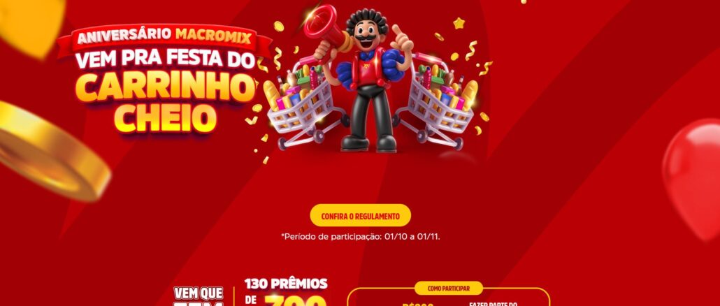 Aniversário Macromix Atacado 2025 no Rio Grande do Sul - Vem pra festa do carrinho cheio: Concorra vales de 700
