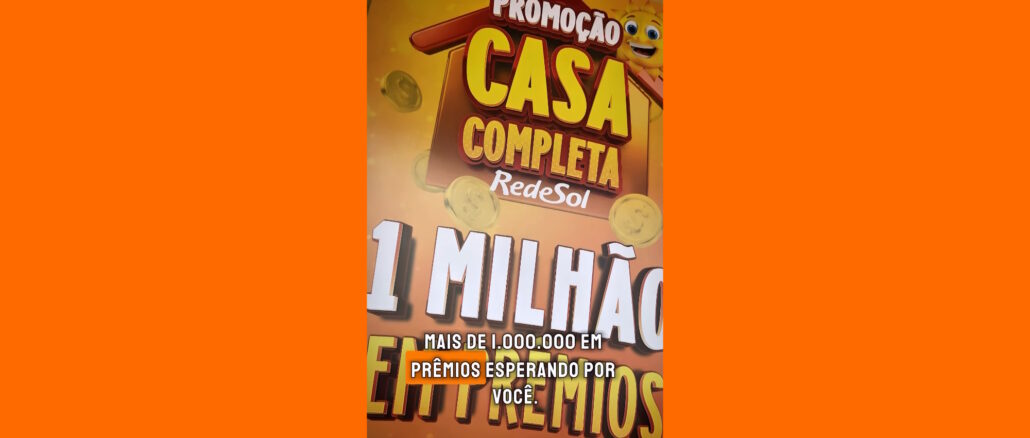Promoção Casa Completa RedeSol Supermercados no Interior de São Paulo: Mais de um milhão na premiação