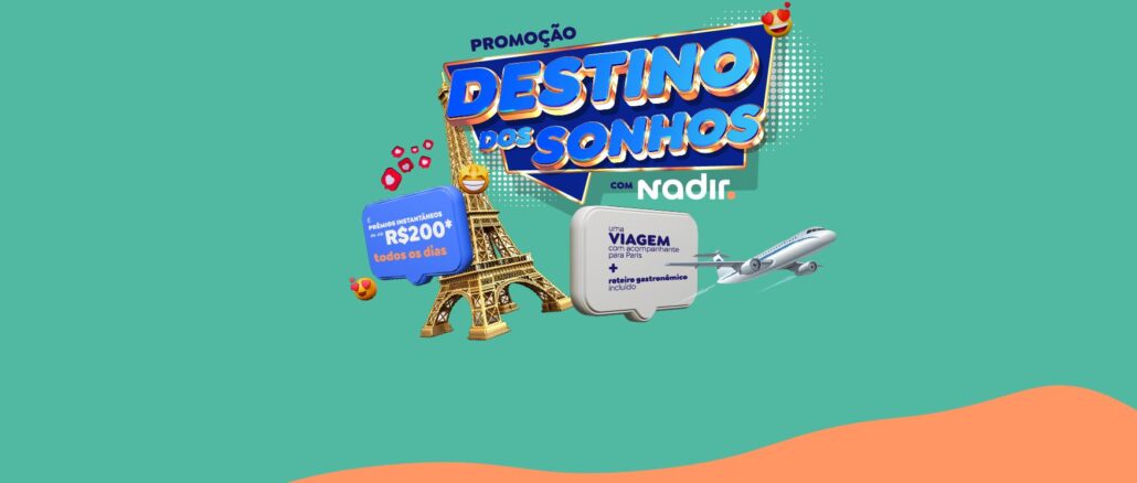 Promoção Destinos dos Sonhos com Nadir: Concorra a quase 150 mil reais na premiaçao