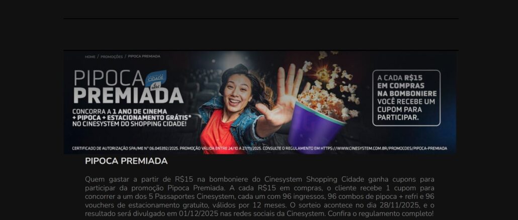 Promoção Pipoca Premiada Cinesystem Shopping Cidade Curitiba: Concorra 5 passaporte CINESYSTEM contendo 96 (noventa e seis) ingressos de cinema