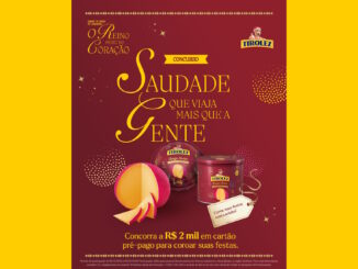 Concurso Queijos Tirolez no Instagram - Saudade que viaja mais que a gente: Concorra a 30 mil reais na premiação