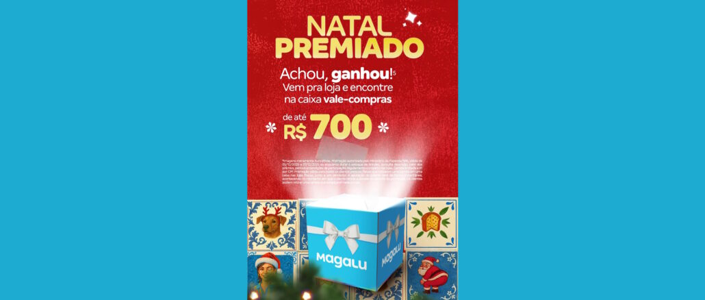 Natal Premiado Magalu 2025 Natal Premiado Magalu 2025: Quase 600 mil reais na premiação total geral