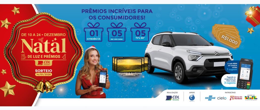 Natal de Luz e Prêmios CDL Teresina PI: Concorra quase 100 mil reais na premiação
