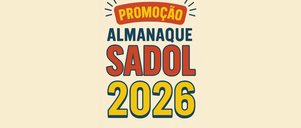 Promoção Almanaque Sadol 2026: Concorra a prêmios de 5 mil reais