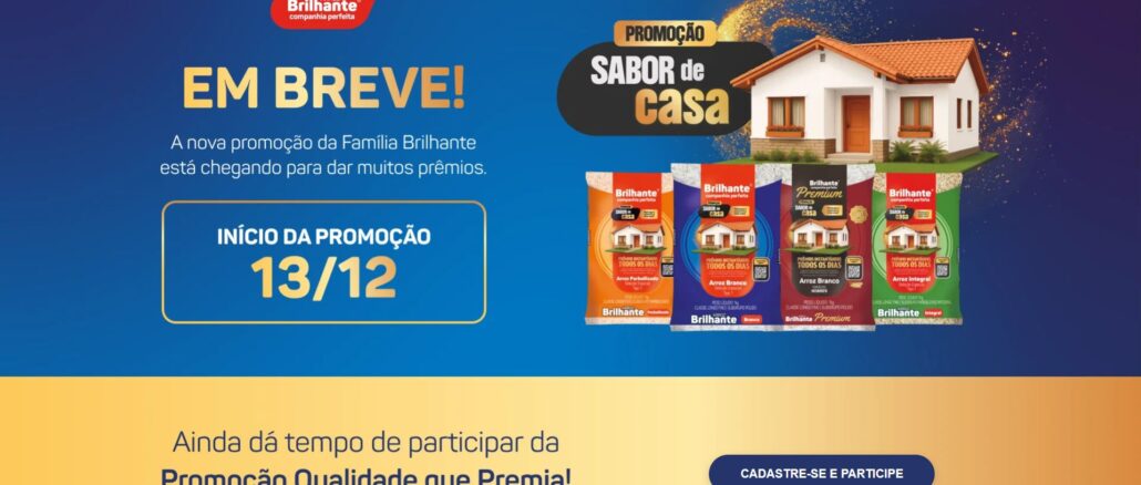 Promoção Sabor de Casa Arroz Brilhante: Quase 190 mil reais na premiação