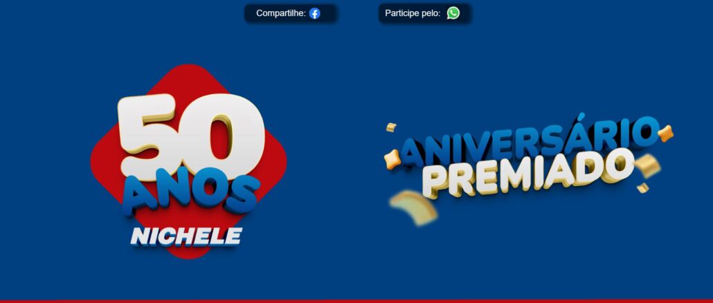 Aniversário 50 anos Nichele Aniversário 50 anos Nichele: Meio milhão de reais na premiação