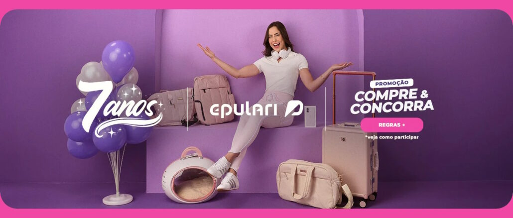 Aniversário 7 anos Epulari: Concorra iPhone, malas e bolsas