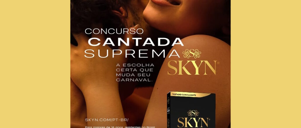 Concurso Cantada Suprema Skyn Concurso Cantada Suprema Skyn: Concorra um ano de SKYN Supreme Feel.