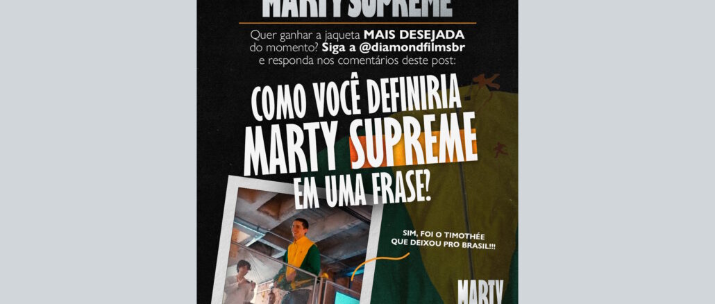 Concurso Marty Supreme Diamonds Films Brasil: Use sua criatividade e participe