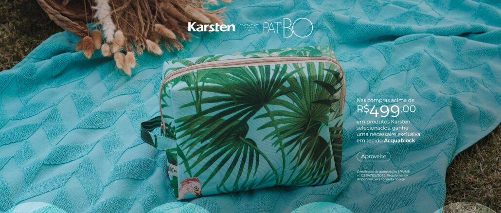 Promoção Karsten Nécessaire PatBO - Compre e Ganhe gastando acima de 499