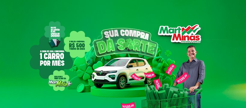 Sua Compra Dá Sorte Mart Minas Atacado e Varejo: 650 mil reais na premiação