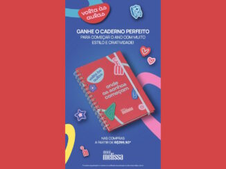 Volta às Aulas Melissa 2026: Compre e ganhe caderno!