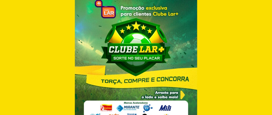 Clube Lar Sorte no seu Placar: 248 mil reais na premiação