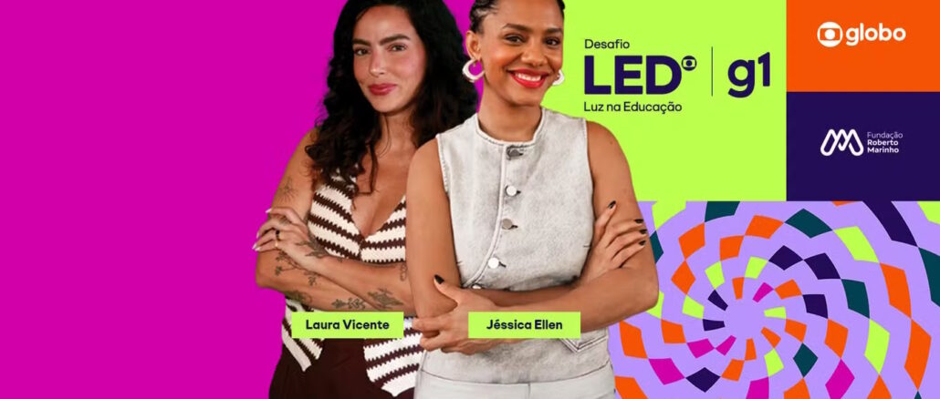 Desafio LED 2026 Globo Desafio LED 2026 Globo: 300 mil reais na premiação