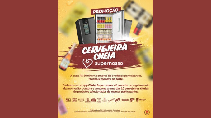 Promoção Cervejeira Cheia Supernosso: Participe em Minas e concorra
