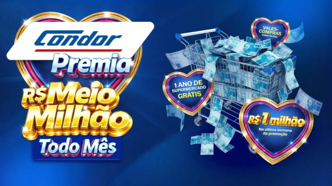 Promoção Condor Premia 2026 - Meio Milhão Todo Mês: Mais de 7 milhões na premiação