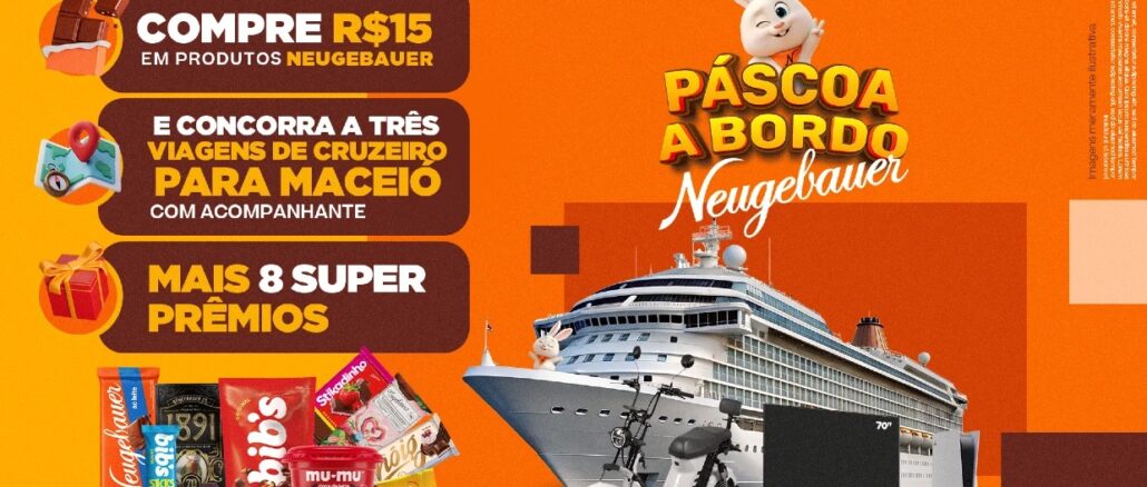 Promoção Páscoa a Bordo Neugebauer Promoção Páscoa a Bordo Neugebauer: 95 mil reais na premiação total