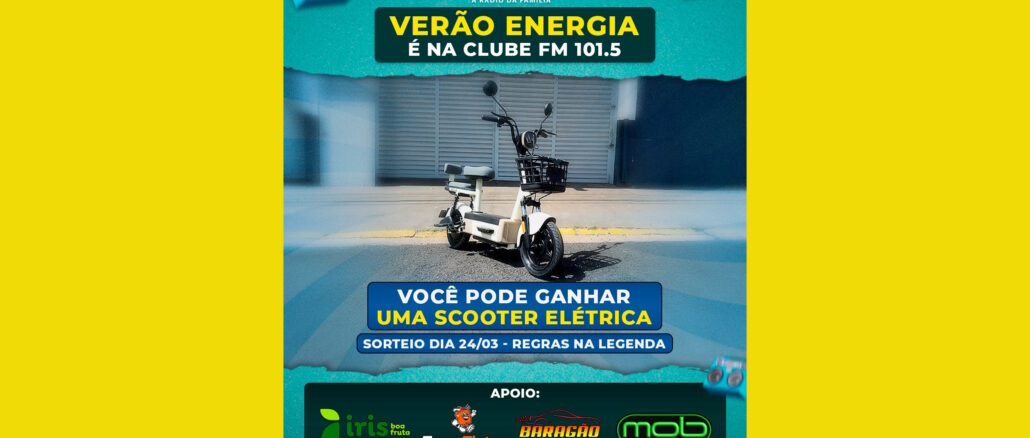 Promoção Scooter Verão Energia FM: Concorra motoneta elétrica