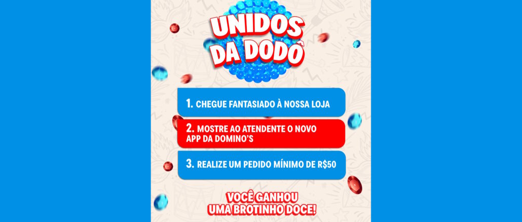 Unidos da Dodô - Brotinho Grátis na Domino's Pizza Unidos da Dodô - Brotinho Grátis na Domino's Pizza: Compre e Ganhe!
