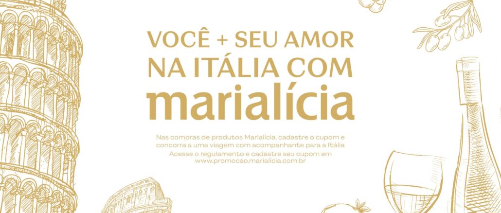 Você e seu amor na Itália com Marialícia: Concorra viagem pra terra da bota