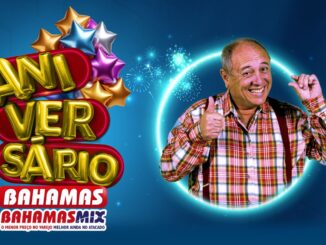 Aniversário Bahamas Mix 2026: Mais de um milhão de reais na premiação geral