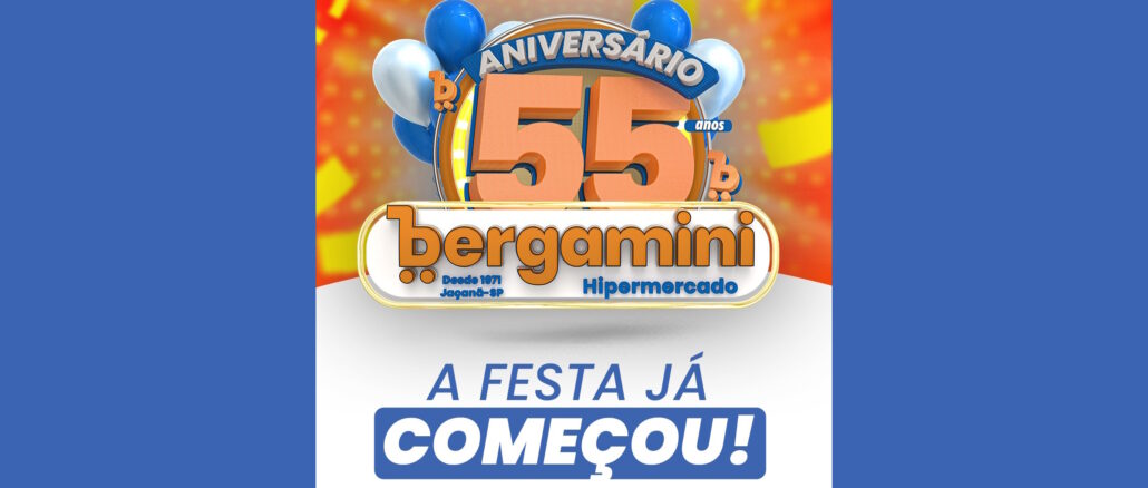 Aniversário Bergamini 55 anos Anúncio de aniversário de 55 anos do Hipermercado Bergamini. O número 55 aparece em destaque tridimensional cercado por balões azuis e brancos sobre um fundo laranja festivo. Abaixo do logotipo da marca, a frase A FESTA JÁ COMEÇOU encerra a composição em letras azuis.