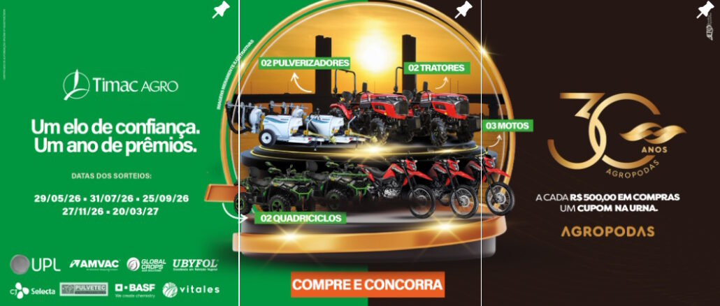 Banner publicitário da campanha de 30 anos da Agropodas em parceria com a Timac AGRO, exibindo prêmios como tratores, pulverizadores, motos e quadriciclos em uma redoma dourada sobre fundos verde e marrom.
