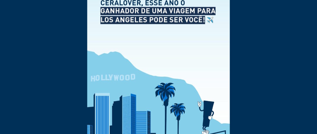 Ilustração gráfica em tons de azul com a silhueta da cidade de Los Angeles, incluindo o letreiro de Hollywood, palmeiras e prédios. Um personagem retangular azul escuro aparece andando de skate e fazendo o sinal de paz. O texto diz que o Ceralover pode ganhar uma viagem para Los Angeles este ano.