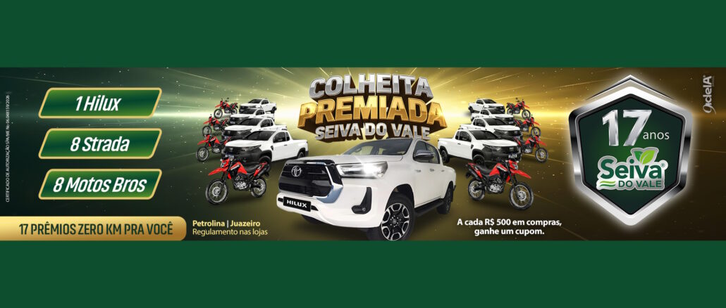 Banner promocional da campanha Colheita Premiada Seiva do Vale em comemoração aos 17 anos da marca com o sorteio de 17 veículos novos entre caminhonetes e motos.