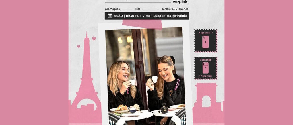 Cartaz promocional da Wepink para live em Paris, com fundo em tons de rosa e branco, destacando a foto de duas mulheres em um café e o anúncio de sorteio de seis iPhones.